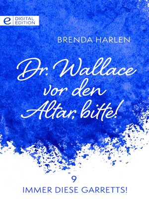 cover image of Dr. Wallace vor den Altar, bitte!
